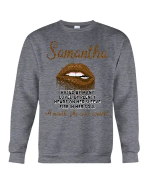 Samantha A Mouth She Can't Control Lipsquote Name T-Shirt Sweatshirt